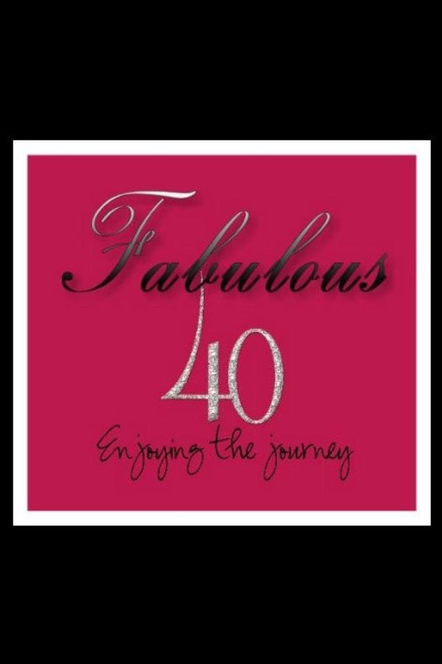 40Th Birthday Quotes Female
 Fabulous 40