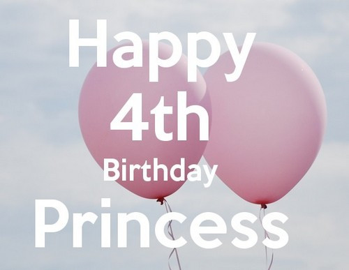 4th Birthday Quotes
 Happy 4th Birthday Princess Quotes