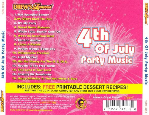 4th Of July Party Songs
 Drew s Famous 4th of July Party Music Drew s Famous