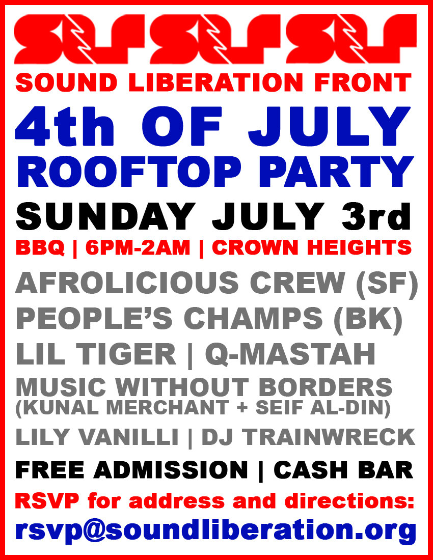 4th Of July Party Songs
 07 03 SUN Brooklyn 3rd Annual SLF 4th of July