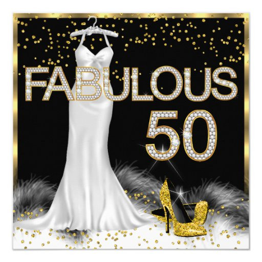 50 And Fabulous Birthday Decorations
 Fabulous 50 Black Gold White Birthday Party Card