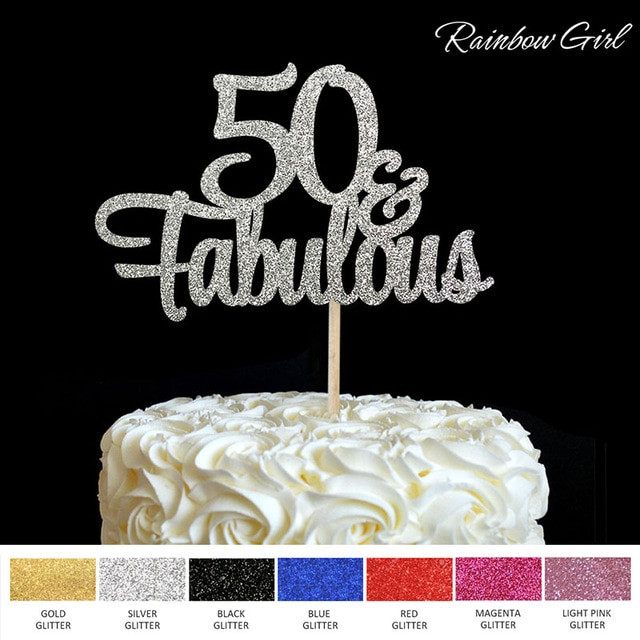 50 And Fabulous Birthday Decorations
 50 & Fabulous Cake Topper 50th Birthday Party Decorations