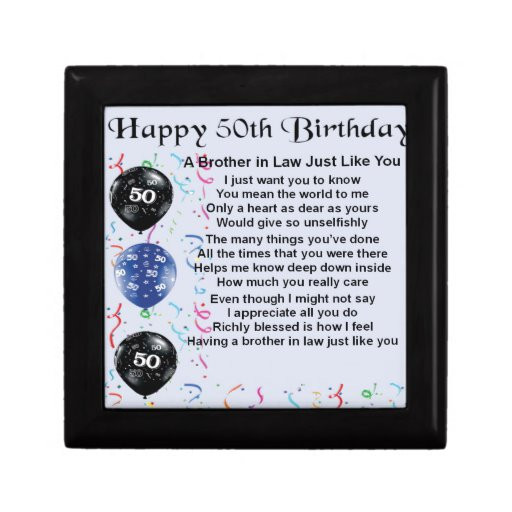 50Th Birthday Gift Ideas For Brother
 Brother in Law Poem 50th Birthday Trinket Box