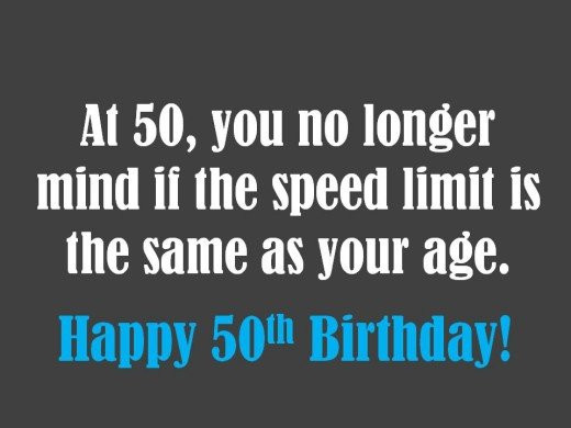 50th Birthday Quote
 What to Write on a 50th Birthday Card Wishes Sayings