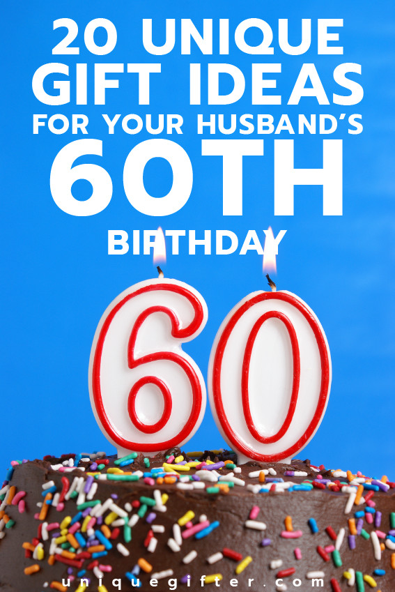 60 Birthday Gift Ideas
 20 Gift Ideas for your Husband’s 60th Birthday Unique Gifter