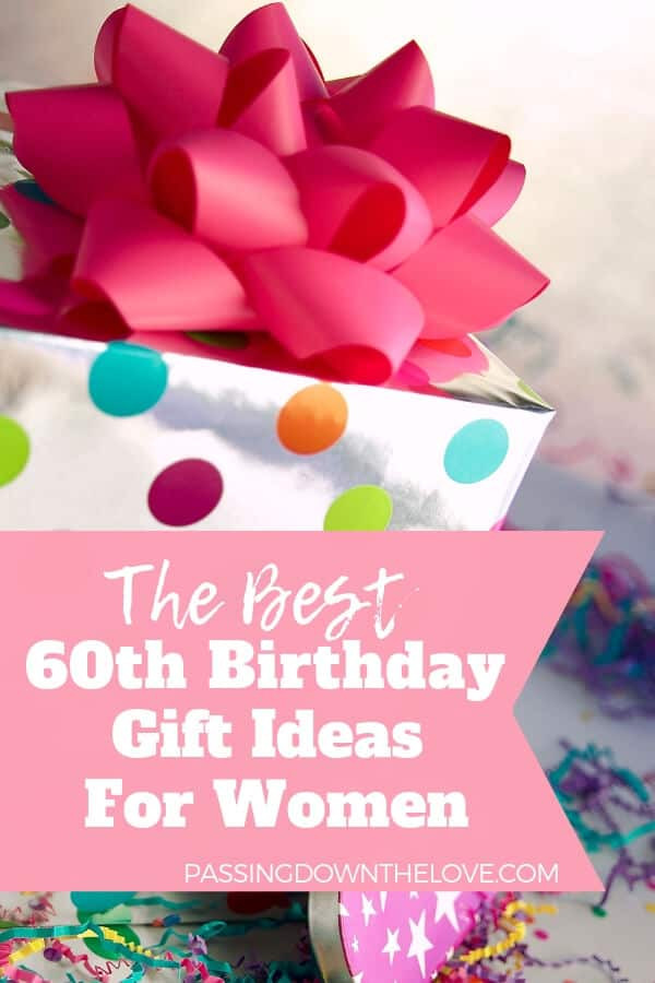 60Th Birthday Gift Ideas
 Unique 60th Birthday Gift Ideas For Her