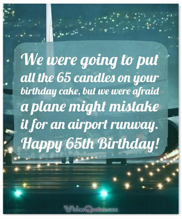 65Th Birthday Quotes
 65th Birthday Wishes And Birthday Card Messages – By
