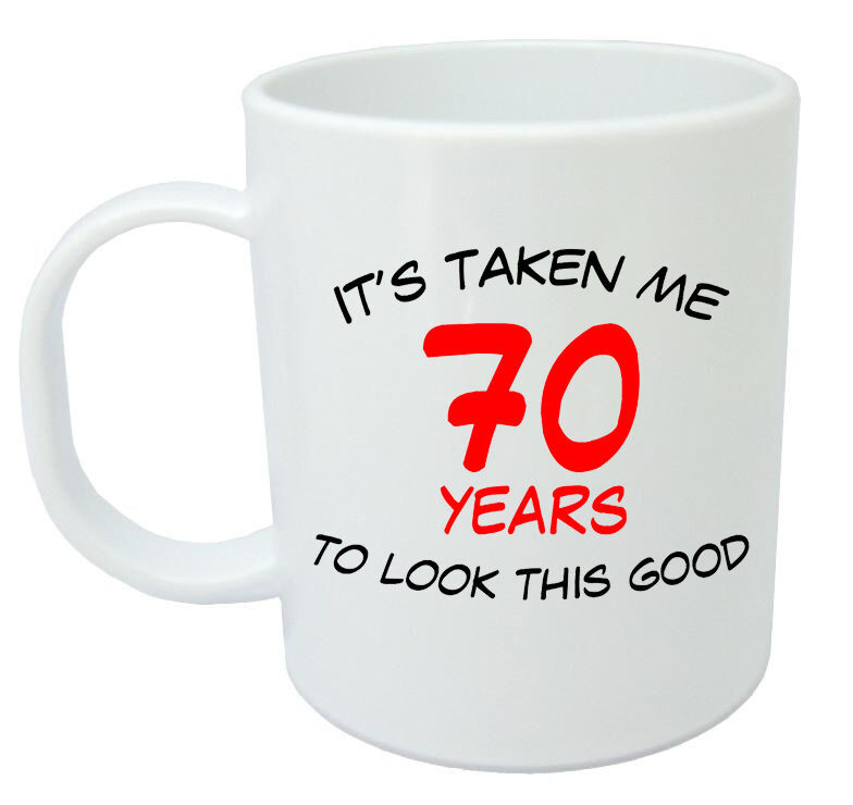 70Th Birthday Gift Ideas For Men
 It s Taken Me 70 Mug 70th Birthday Gifts Presents for