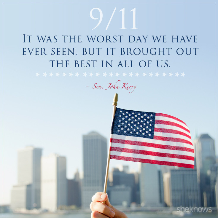 9/11 Inspirational Quotes
 The 9 11 quotes that we ll never for We will never for