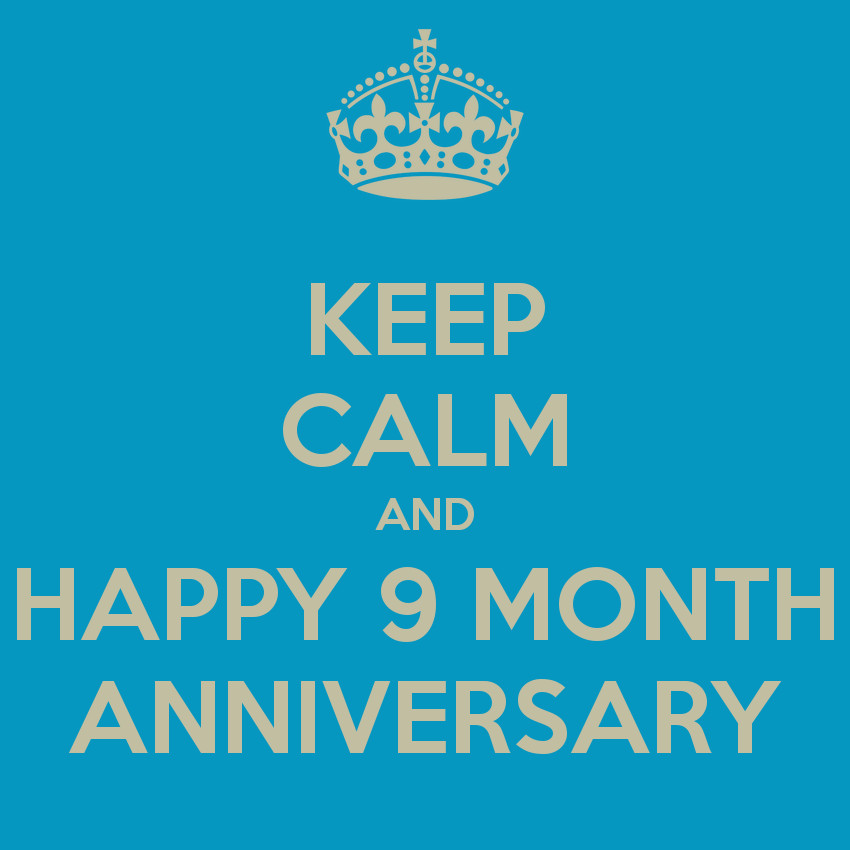 9 Year Anniversary Quotes
 9 Months Anniversary Quotes Happy QuotesGram
