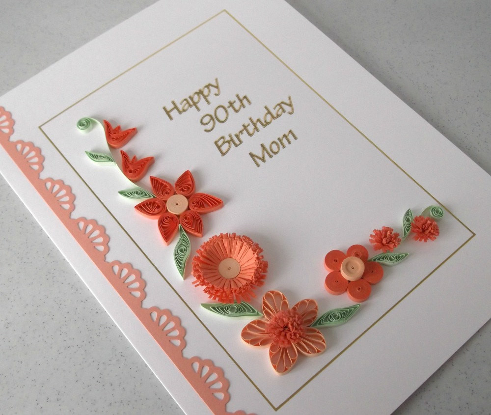 90th Birthday Card
 Quilled 90th birthday card paper quilling mom mum can be