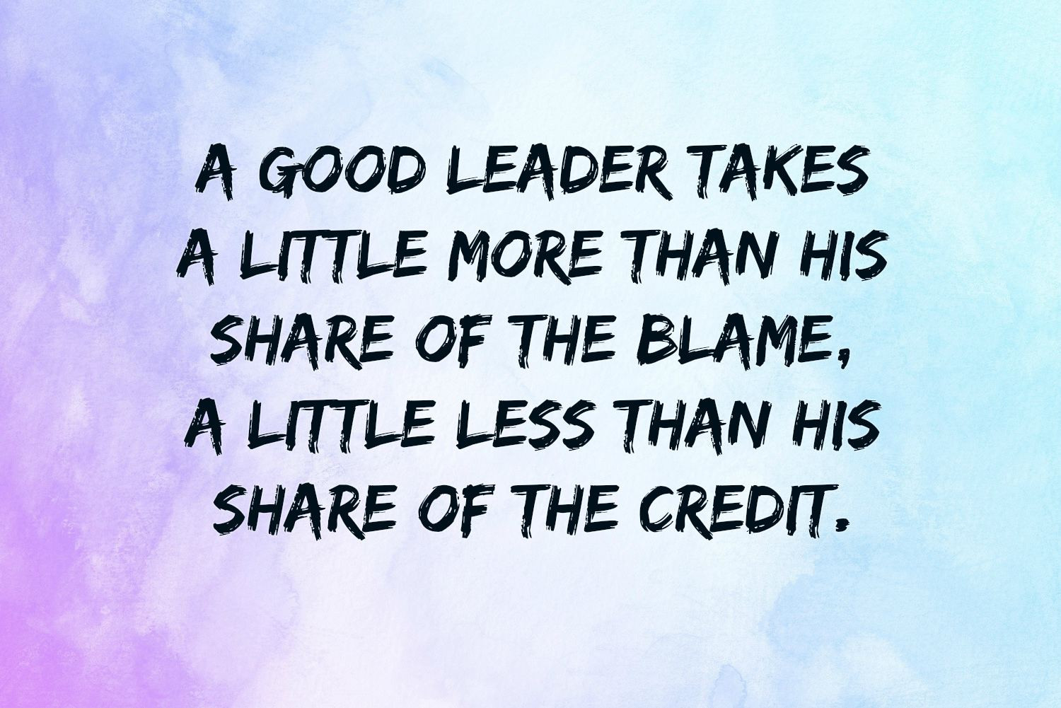 A Good Leadership Quote
 Leadership Quotes Text & Image Quotes