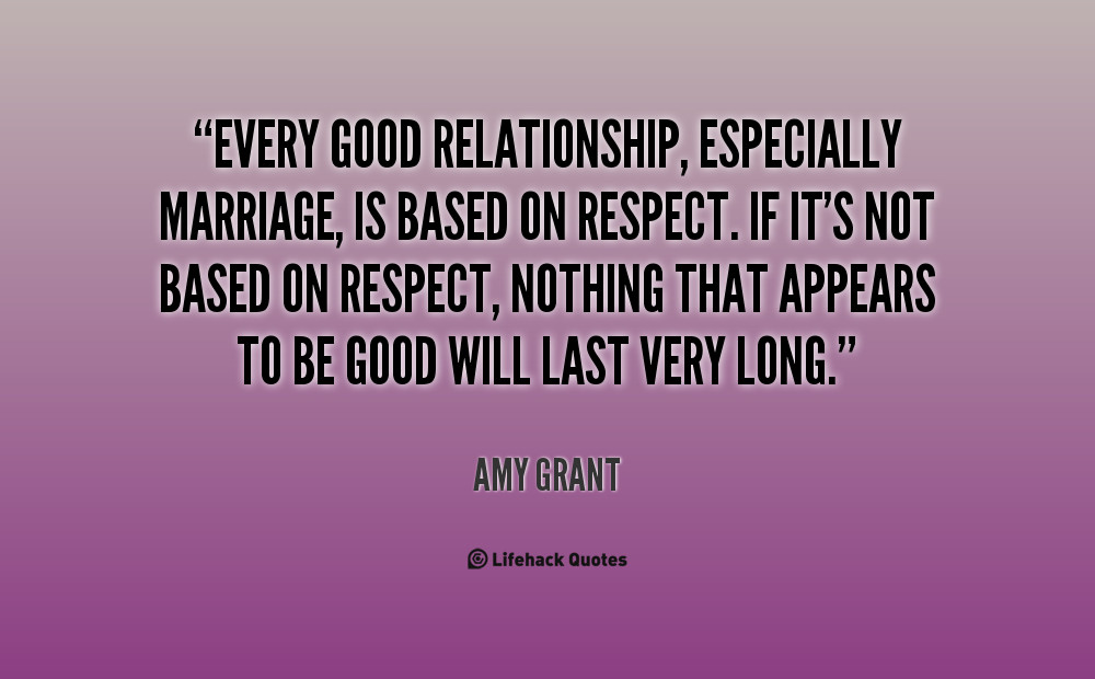 A Good Relationship Quote
 Good Relationship Quotes QuotesGram