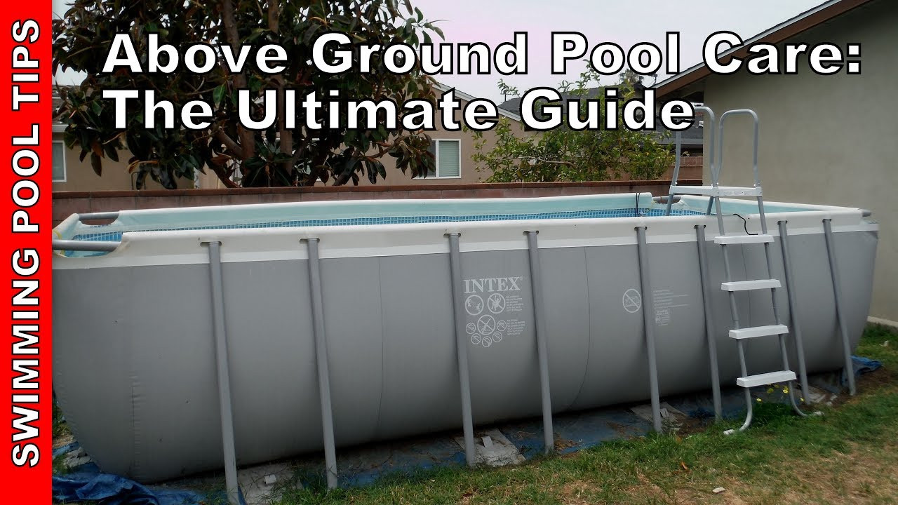 Above Ground Pool Repair
 Ground Pool Care & Maintenance The Ultimate Guide