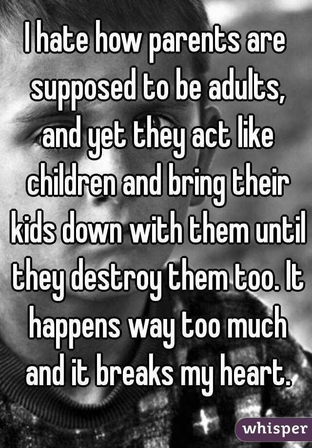 Act Like A Child Quotes
 Best 25 My mom ideas on Pinterest