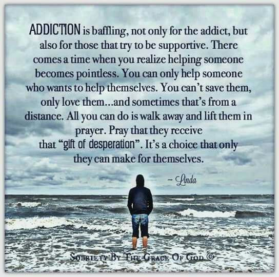 Addiction Quotes For Family
 1000 images about Addiction and Recovery on Pinterest