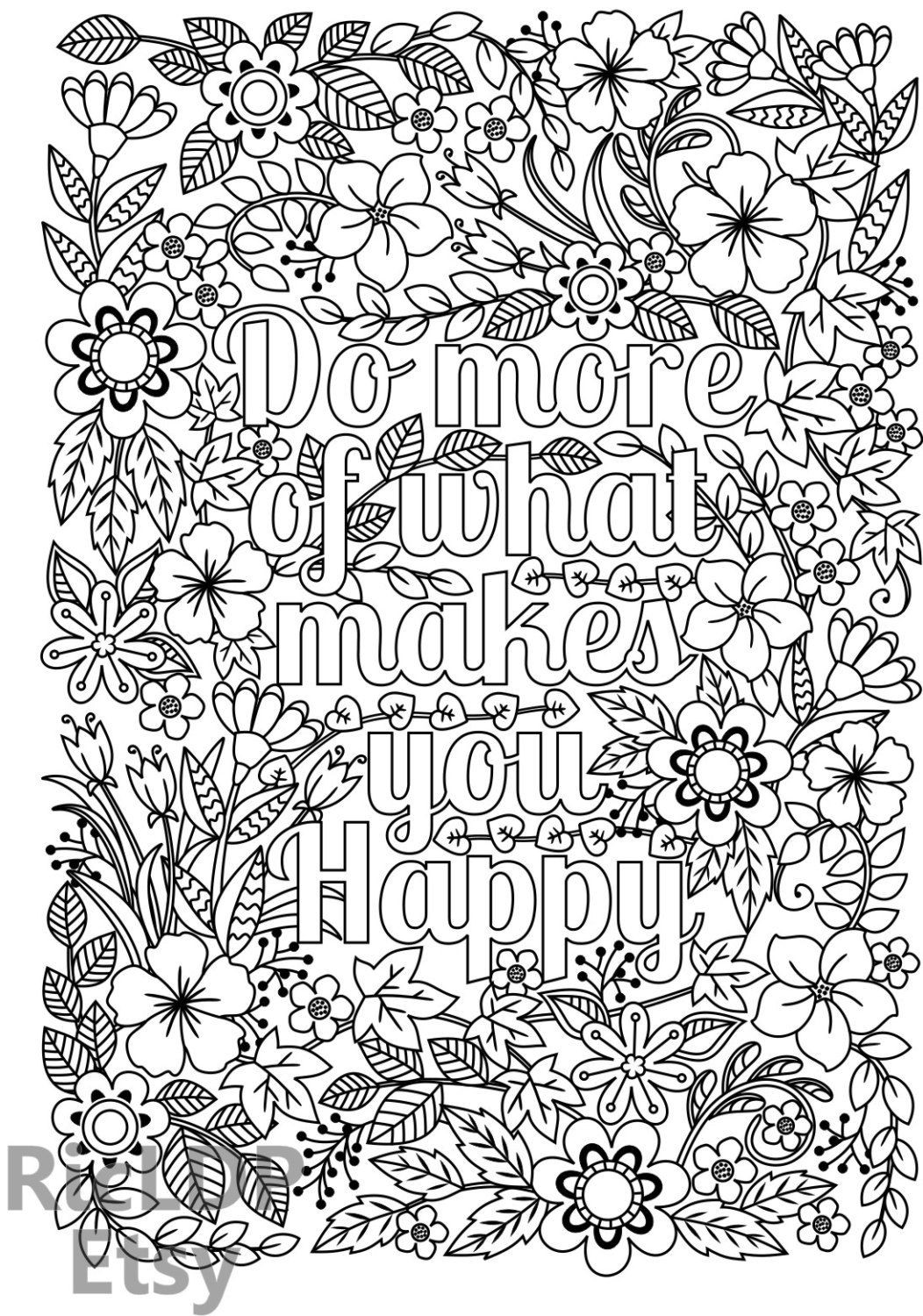 Adult Coloring Pages Free Printables
 Do More of What Makes You Happy Coloring Page for Kids