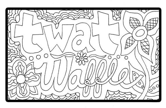 Adult Cursing Coloring Book
 Twat Waffle Adult Swearing Coloring Sheet Instant Download