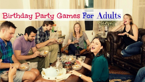Adult Games For Birthday Party
 5 Best birthday party games for adults