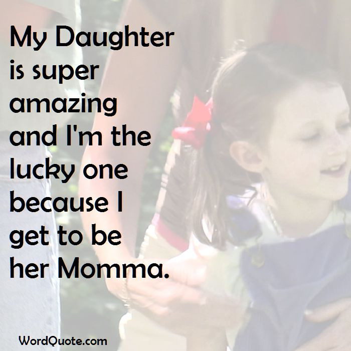 Amazing Mother Quotes
 50 Mother and daughter quotes and sayings