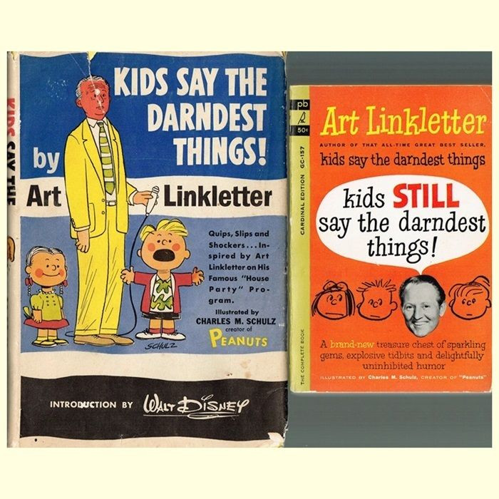 Art Linkletter Kids Say The Darndest Things Quotes
 1957 & 1962 Art Linkletter "Kids Say The Darndest Things
