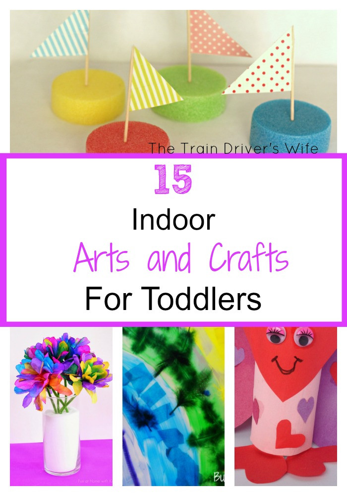 Arts &amp; Crafts For Toddlers
 15 Indoor Arts and Crafts for Toddlers