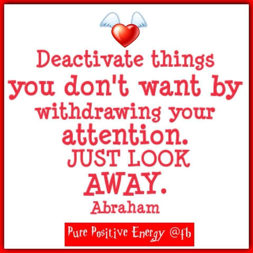 Attention Quotes Relationships
 Deactivate things you don t want by withdrawing your
