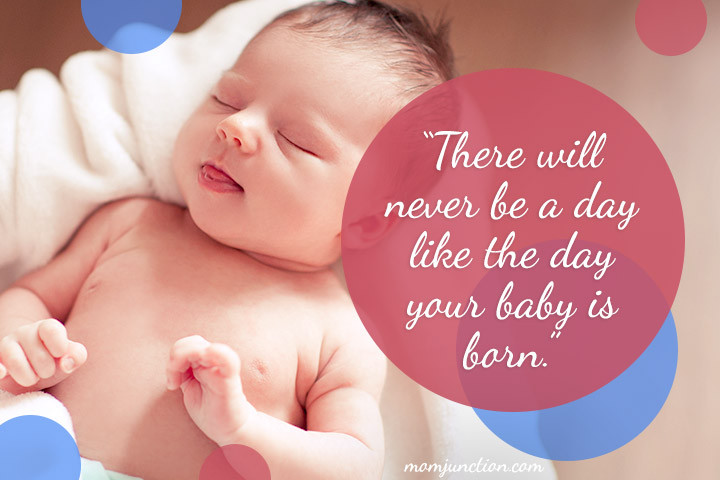 Baby Birth Quote
 101 Best Baby Quotes And Sayings You Can Dedicate To Your