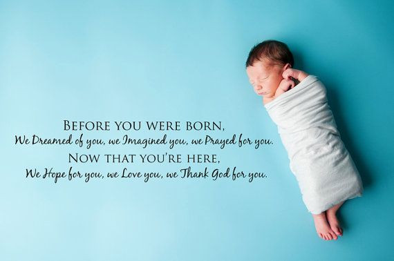 Baby Birth Quote
 Before you were born we dreamed of by DesignDivasWallArt