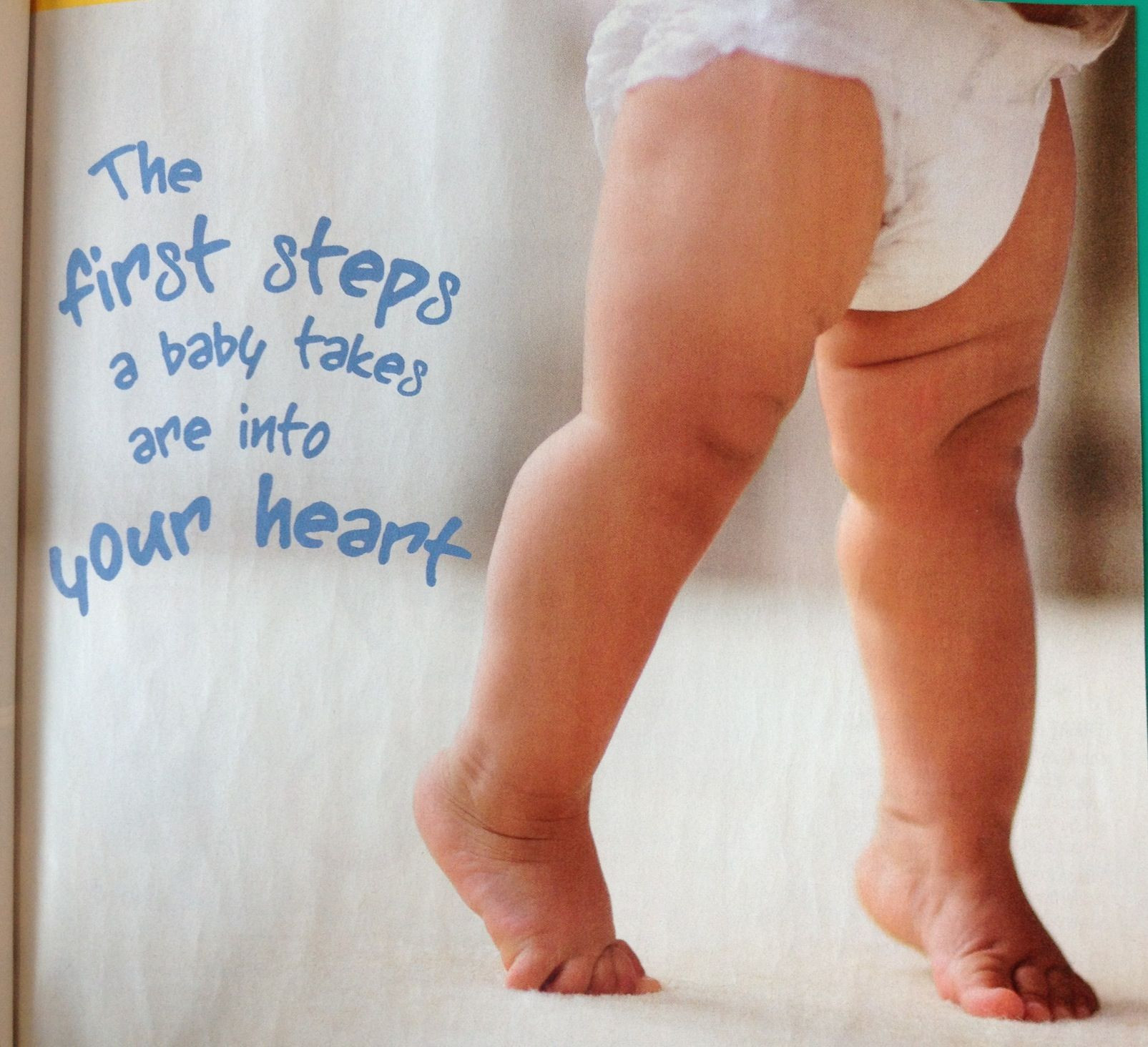 Baby First Step Quotes
 A baby s first steps are into your heart