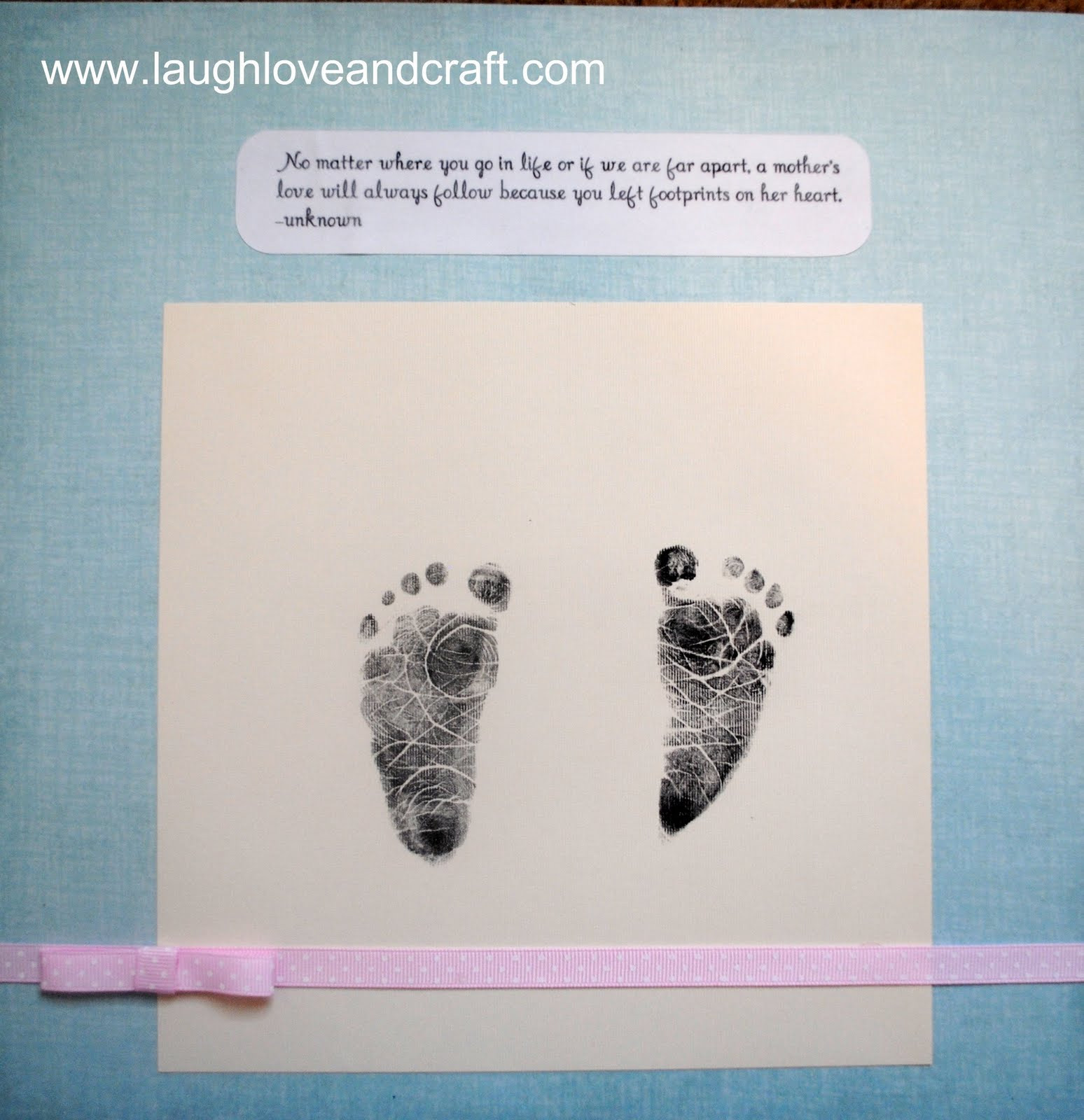 Baby Footprint Quote
 Laugh Love and Craft Scrapbook Saturday Baby Footprints