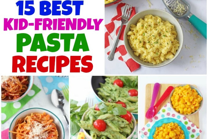 Baby Friendly Recipes
 15 of The Best Kid Friendly Pasta Recipes My Fussy Eater