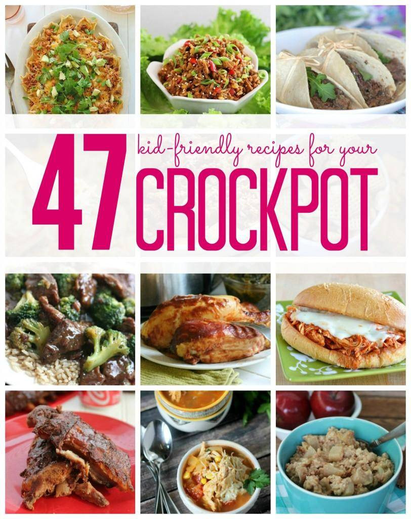 Baby Friendly Recipes
 47 Kid Friendly Crockpot Recipes