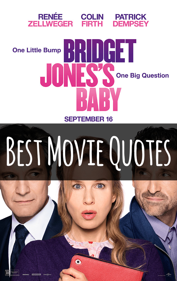 Baby Movie Quotes
 Brid Jones s Baby Movie Quotes Huge List