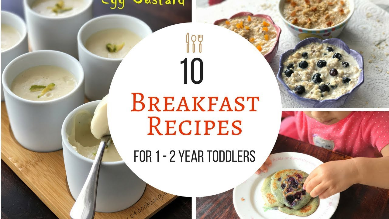 Baby Recipes 1 Year Old
 10 Breakfast Recipes for 1 2 year baby toddler