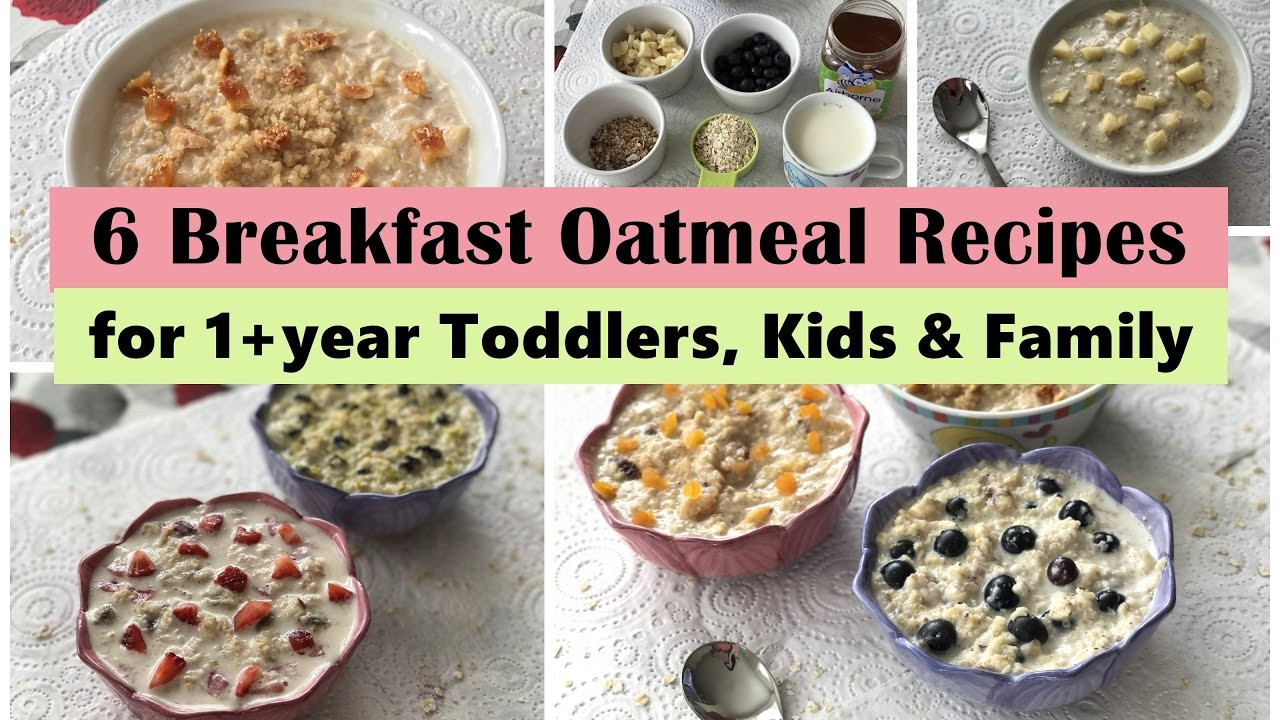 Baby Recipes 1 Year Old
 6 Oatmeal Breakfast Recipes for 1 year Toddler Kids