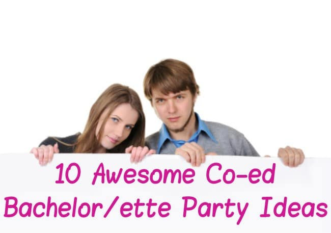 Bachelorette And Bachelor Party Ideas
 10 Awesome Co ed Bachelor ette Party Ideas