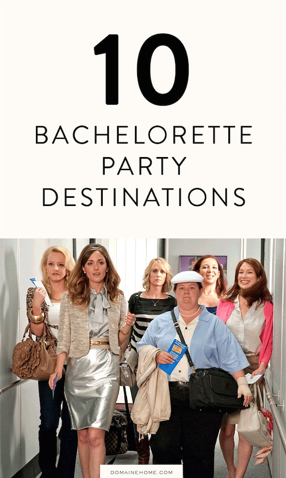 Bachelorette Party Destination Ideas
 Beyond Vegas The 8 Best Bachelorette Destinations to Fête