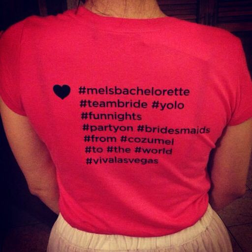 Bachelorette Party Hashtags Ideas
 Tshirt bachelorette party hashtags