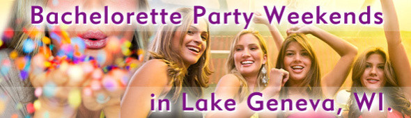 Bachelorette Party Ideas In Wisconsin
 Bachelorette Party Weekends Lake Geneva Wisconsin