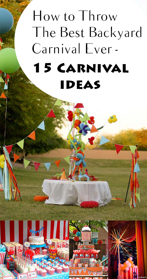 Backyard Carnival Birthday Party Ideas
 How to Throw the Best Backyard Carnival Ever 15 Carnival