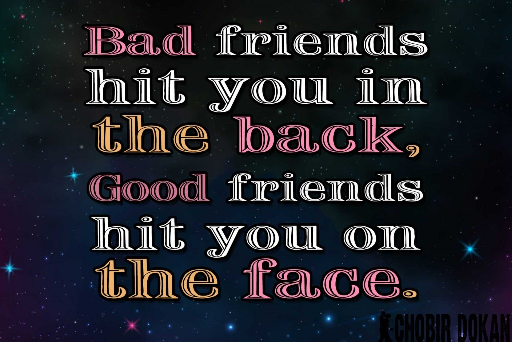 Bad Friendship Quotes
 Quotes About Bad Friends WeNeedFun