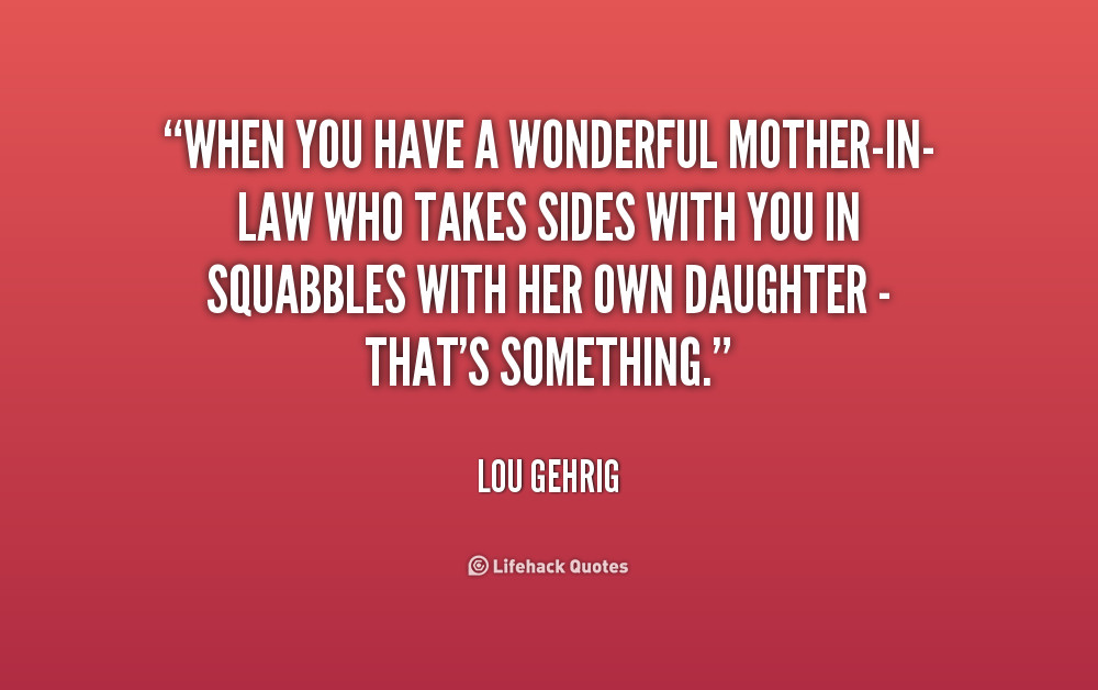 Bad Mother In Law Quotes
 Bad Mother In Law Quotes QuotesGram