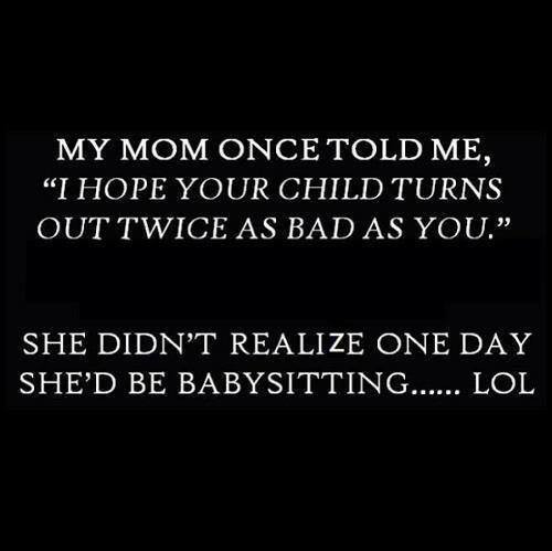 Bad Mothers Quotes
 Bad Mother Quotes QuotesGram