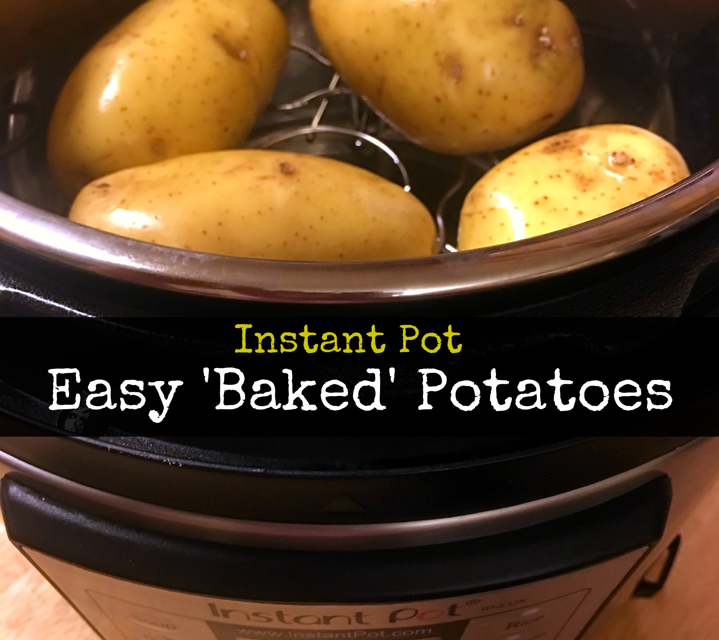 Baked Potato In Instant Pot
 Instant Pot Baked Potatoes Aunt Bee s Recipes