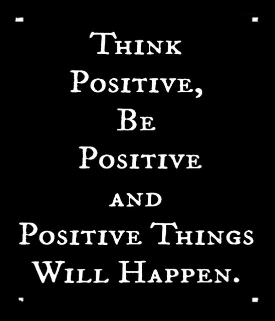 Be Positive Quote
 Top 28 Positive Quotes & Sayings Positive Thinking Quotes