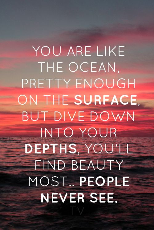 Beautiful Inspirational Quotes
 You are beautiful I love swimming so I think this is