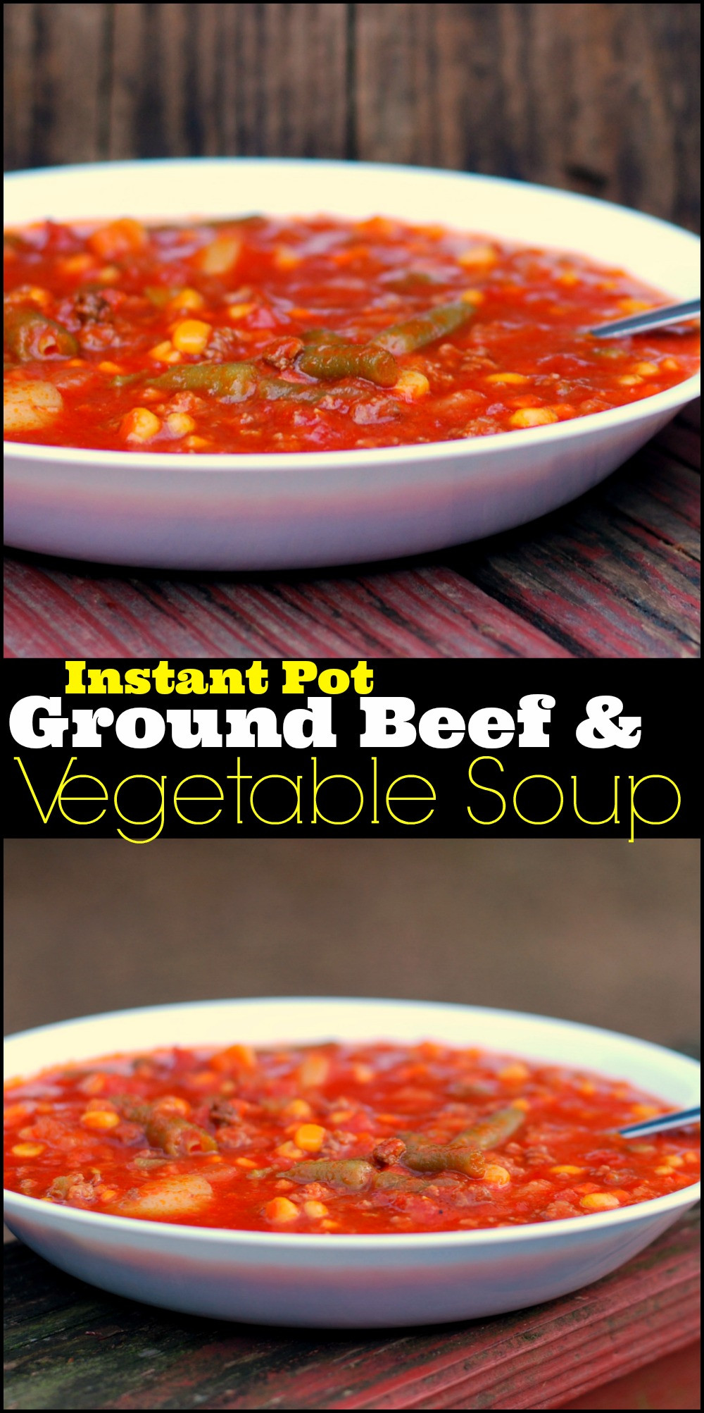 Beef Soup Instant Pot
 Instant Pot Ground Beef & Ve able Soup Aunt Bee s Recipes