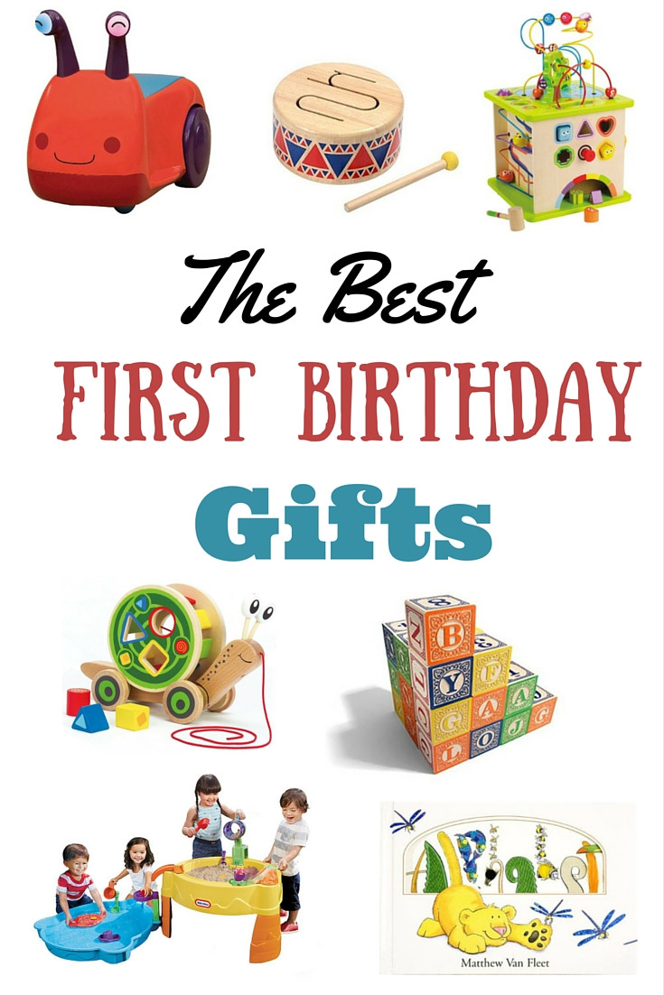 Best Birthday Gift Ever
 The Best Birthday Gifts for a First Birthday a Giveaway