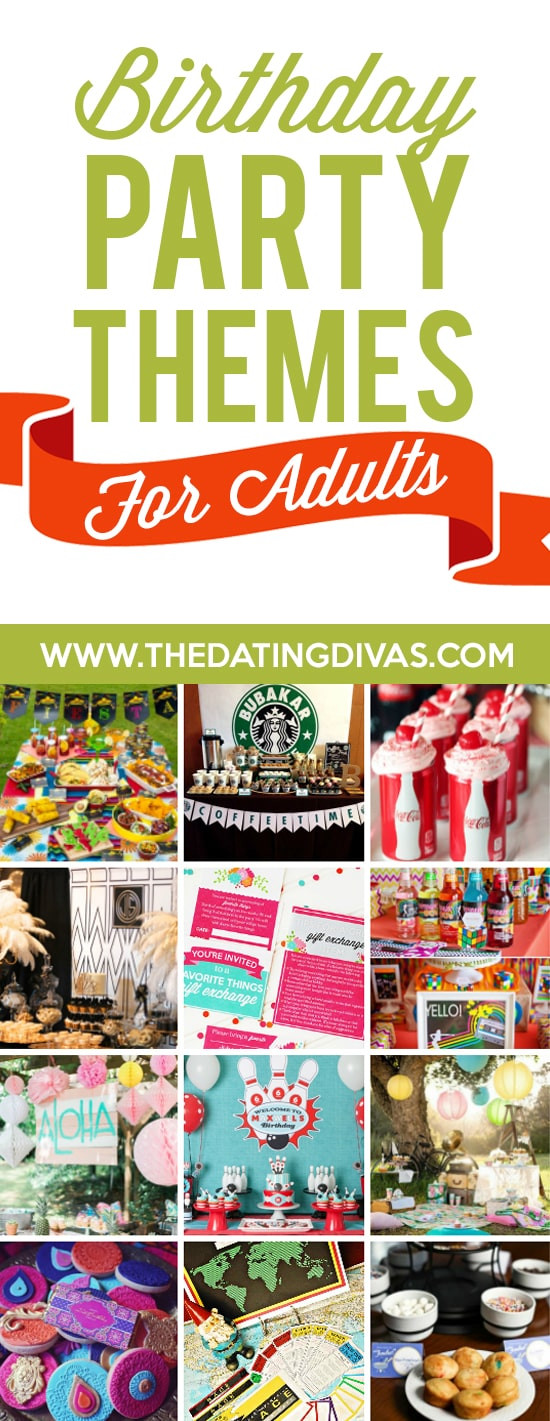 Best Birthday Party Ideas For Adults
 Birthday Party Themes